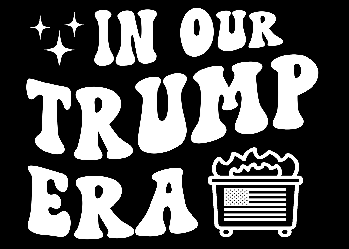 In Our Trump Era T-Shirt