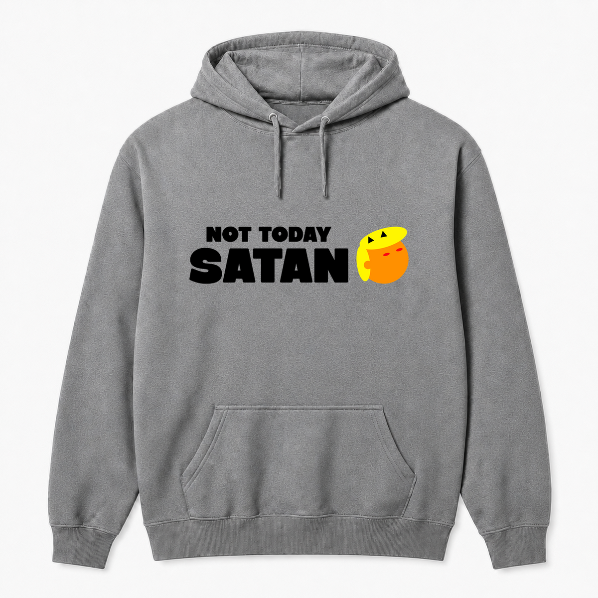 Gray Not Today Satan hoodie — front view
